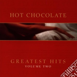 Hot Chocolate - Greatest Hits Vol 2 cd musicale di Hot Chocolate