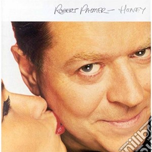 Robert Palmer - Honey cd musicale di PALMER ROBERT