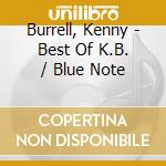 Burrell, Kenny - Best Of K.B. / Blue Note cd