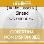 (Audiocassetta) Sinead O'Connor - Universal Mother cd