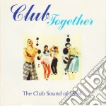 Club Together Vol.1: The Club Sound Of 1994 / Various cd