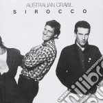 Australian Crawl - Sirocco cd
