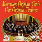 Morriston Orpheus Choir - Cor Orpheus Treforys cd