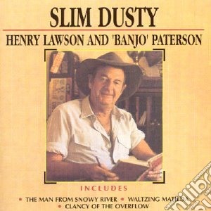Slim Dusty - Henry Lawson & Banjo Patterson (2 Cd) cd musicale di Slim Dusty
