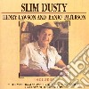 Slim Dusty - Henry Lawson & Banjo Patterson (2 Cd) cd