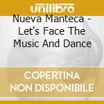 Nueva Manteca - Let's Face The Music And Dance cd