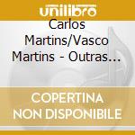 Carlos Martins/Vasco Martins - Outras Indias cd