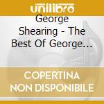 George Shearing - The Best Of George Shearing (1955-1960) cd musicale di George Shearing