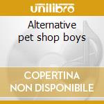 Alternative pet shop boys