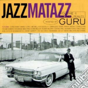 Guru - Jazzmatazz Volume 2 cd musicale di GURU