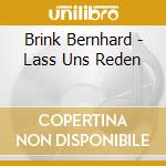 Brink Bernhard - Lass Uns Reden cd