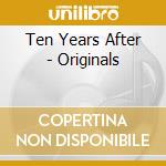 Ten Years After - Originals cd musicale di TEN YEARS AFTER