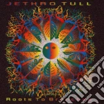 Jethro Tull - Roots To Branches cd