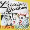 Luscious Jackson - Fever In Fever Out cd