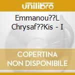 Emmanou??L Chrysaf??Kis - I cd