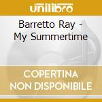 Barretto Ray - My Summertime cd