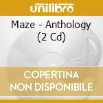 Maze - Anthology (2 Cd) cd
