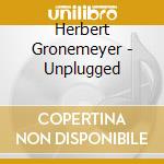 Herbert Gronemeyer - Unplugged cd