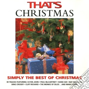 That's Christmas: Simply The Best Of Christmas / Various (2 Cd) cd musicale di Cambridge Choir Of King'S College