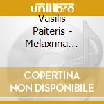 Vasilis Paiteris - Melaxrina Tragoudia cd musicale di Vasilis Paiteris