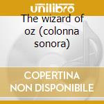 The wizard of oz (colonna sonora) cd