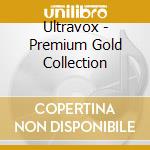 Ultravox - Premium Gold Collection cd