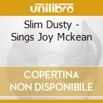 Slim Dusty - Sings Joy Mckean cd