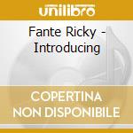 Fante Ricky - Introducing cd musicale di Fante Ricky
