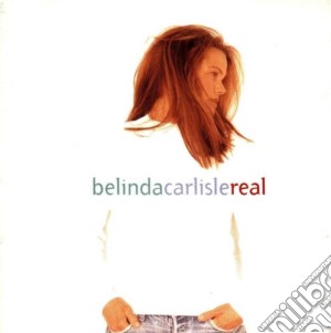 Belinda Carlisle - Real cd musicale di CARLISLE BELINDA