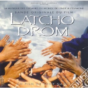 Latcho Drom / O.S.T. cd musicale