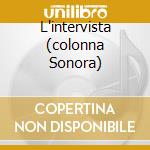 L'intervista (colonna Sonora) cd