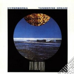 Tangerine Dream - Hyperborea cd musicale di TANGERINE DREAM