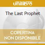 The Last Prophet cd