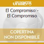 El Compromiso - El Compromiso cd