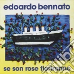 Edoardo Bennato - Se Son Rose Fioriranno cd