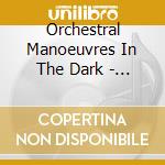 Orchestral Manoeuvres In The Dark - Architecture & Morality cd musicale di O.M.D.