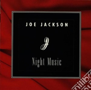 Joe Jackson - Night Music cd musicale di JACKSON JOE