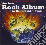Best Rock Album In The World.. Ever! (The) / Various (2 Cd) cd