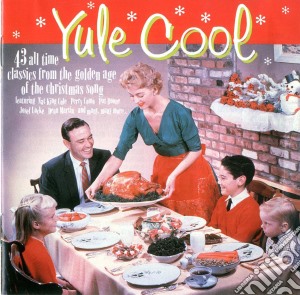 Yule Cool (43 All Time Classics From The Golden Age Of The Christmas Song) / Various (2 Cd) cd musicale