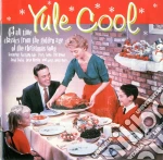 Yule Cool (43 All Time Classics From The Golden Age Of The Christmas Song) / Various (2 Cd) cd