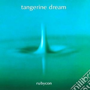 (LP Vinile) Tangerine Dream - Rubycon (1995 Remaster) lp vinile di Tangerine Dream