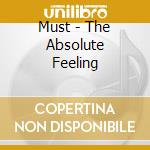 Must - The Absolute Feeling cd