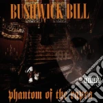 Bill Bushwick - Phantom Of The Rapra cd