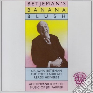 Sir John Betjeman - Betjeman's Banana Blush cd musicale di Sir John Betjeman
