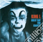 King L - Great Day For Gravity cd