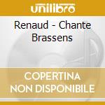 Renaud - Chante Brassens cd