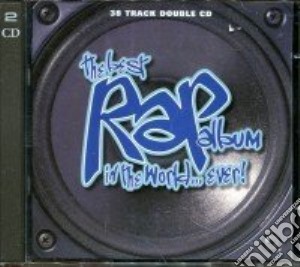 Best Rap Album In World Ever (The) / Various cd musicale