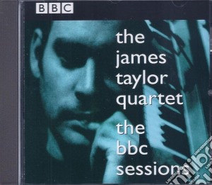 James Taylor Quartet (The) - Bbc Sessions cd musicale di JAMES TAYLOR QUARTET