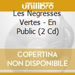 Les Negresses Vertes - En Public (2 Cd) cd