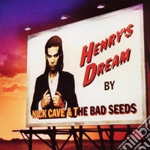 Nick Cave & The Bad Seeds - Henry's Dream cd musicale di CAVE NICK & THE BAD SEEDS